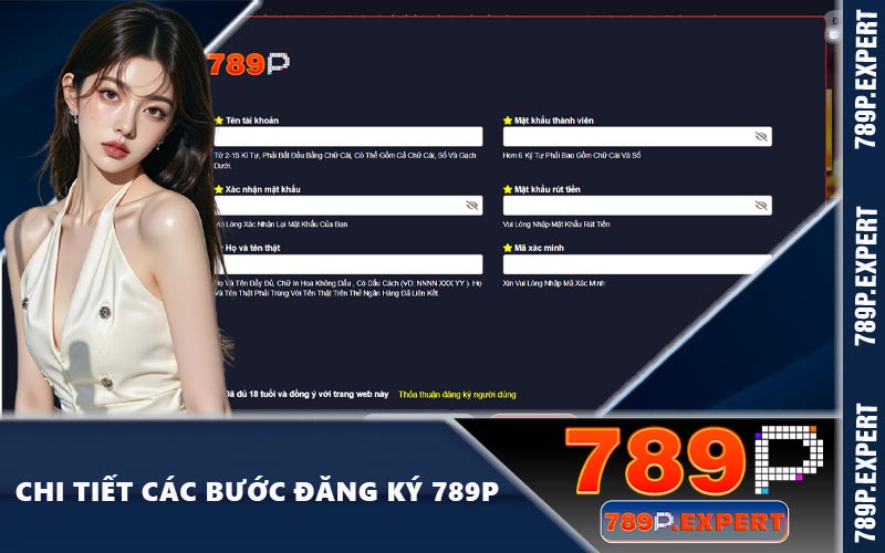 Chi tiết các bước đăng ký 789P