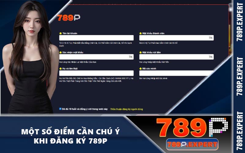 Một số điểm cần chú ý khi đăng ký 789P